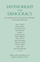 Divine Right and Democracy: An Anthology of Political Writing in Stuart England (Penguin Classics) 087220653X Book Cover