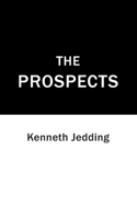 THE PROSPECTS 1736344552 Book Cover