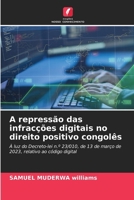 A repressão das infracções digitais no direito positivo congolês 6207316509 Book Cover