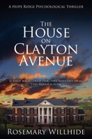 The House on Clayton Avenue (A Hope Ridge Psychological Thriller) 1738497976 Book Cover