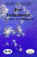 Der Sichelmond: Die H�ter von Campoverde 8835429269 Book Cover