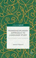 Transdisciplinary Approach to Language Study: The Complexity Theory Perspective 1137538457 Book Cover