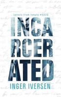 Incarcerated: Letters from Inmate 92510 1500798002 Book Cover