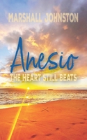 Anesio: The Heart Still Beats B0DXV2Q3DD Book Cover