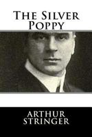 The Silver Poppy 1982085088 Book Cover