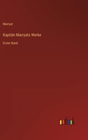 Kapitän Marryats Werke: Erster Band 3368257145 Book Cover