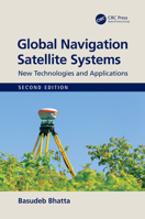 Global Navigation Satellite Systems: New Technologies and Applications 0367709724 Book Cover