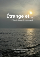 Étrange et ... L'éveil d'une âme en exil (French Edition) 2322569828 Book Cover