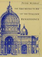 The Architecture of the Italian Renaissance 0805208070 Book Cover