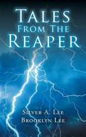 Tales From The Reaper 1728308372 Book Cover