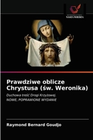 Prawdziwe oblicze Chrystusa (św. Weronika) 6203672262 Book Cover