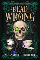 Dead Wrong B0FFK7XZKC Book Cover