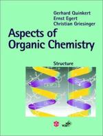 Aspects of Organic Chemistry: Structure 3906390152 Book Cover