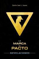La Marca del Pacto: Revelaciones 8461637534 Book Cover