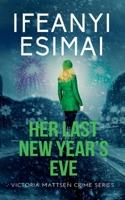 Her Last New Year's Eve 1635898153 Book Cover