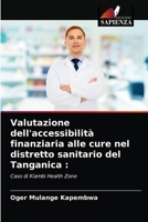 Valutazione dell'accessibilità finanziaria alle cure nel distretto sanitario del Tanganica 6203211494 Book Cover