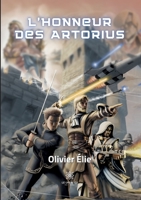 L'honneur des Artorius B0BNWKV73G Book Cover