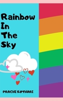 Rainbow in the sky: A ten year old author B088LMW7J4 Book Cover