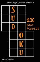 200 Easy Sudoku Puzzles: Brain Gym Pocket Series Book 1535101628 Book Cover