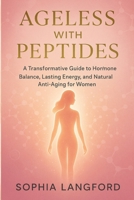 AG?L??? W?TH P??T?D??: A Tr?n?f?rm?t?v? Gu?d? t? Hormone Balance, L??t?ng Energy, ?nd N?tur?l Ant?-Ag?ng f?r Women B0FLX84J91 Book Cover