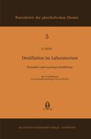 Destillation Im Laboratorium: Extraktive Und Azeotrope Destillation 3798501769 Book Cover