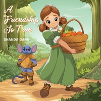 Friendship So True 1970617020 Book Cover