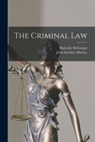 The criminal law / by John G. Hawley and Malcolm McGregor. 1240086016 Book Cover