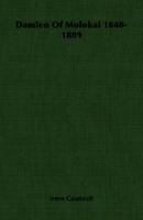 Damien of Molokai 1840-1889 1432572962 Book Cover