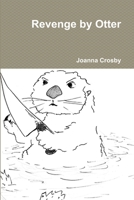 Revenge by Otter 1470998122 Book Cover