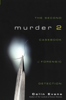 Murder Two: The Second Casebook of Forensic Detection 0471215325 Book Cover