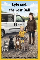 Lyle and the Lost Ball (Lyle and Auntie NiNi) B0GXKTPY8Y Book Cover