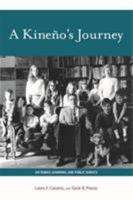 A Kineño's Journey: On Family, Learning, and Public Service 0896729680 Book Cover