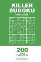 Killer Sudoku - 200 Master Puzzles 9x9 198511349X Book Cover