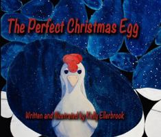 The Perfect Christmas Egg 0945980515 Book Cover
