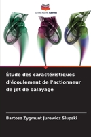 Étude des caractéristiques d'écoulement de l'actionneur de jet de balayage (French Edition) B0CK3XLLN5 Book Cover