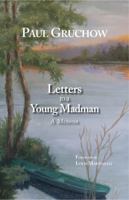 Letters to a Young Madman: A Memoir 0985397233 Book Cover