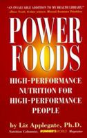 Power Foods: High-Performance Nutrition for High-Performance People 0878579672 Book Cover