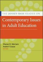 The Jossey-Bass Reader on Contemporary Issues in Adult Education 0470873566 Book Cover