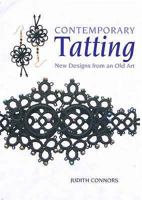 Tatting: Contemporary Designs from a Traditional Craft 0731812514 Book Cover
