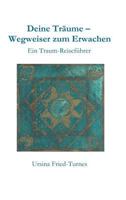 Deine Traume - Wegweiser Zum Erwachen 3958029302 Book Cover