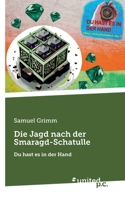 Die Jagd nach der Smaragd-Schatulle: Du hast es in der Hand (German Edition) 3710305993 Book Cover