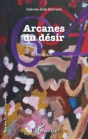 Arcanes du désir: Roman (Rue Des Écoles) (French Edition) 2343142416 Book Cover