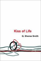 Kiss of Life 1403362963 Book Cover