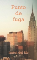 Punto de fuga: Tres perspectivas y un corolario 1916030653 Book Cover