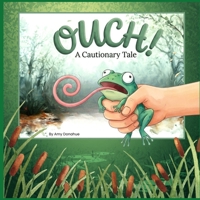 OUCH!: A Cautionary Tale B0GTLTGP2D Book Cover