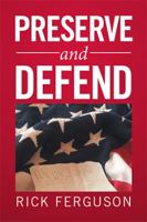 Preserve and Defend 1524543551 Book Cover
