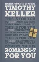 Romans 1-7 for You 1908762918 Book Cover