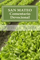 San Mateo: Comentario Devocional 1507639147 Book Cover