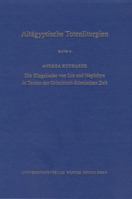 Altägyptische Totenliturgien Band 4 Die Klagelieder von Isis und Nephthys in Texten der Griechisch-Römischen Zeit 3825357163 Book Cover