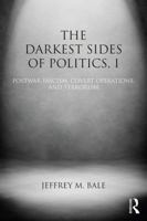 The Politics of Conspiracy: Conspiracy Theories about Major Acts of Terrorism, from the 1993 World Trade Center Bombing to the 2011 Norway Bombings 113878561X Book Cover